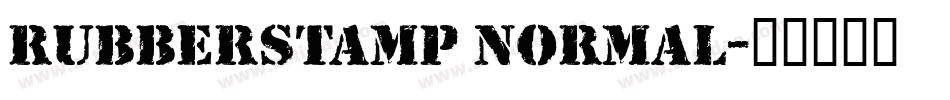 RubberStamp Normal字体转换